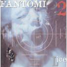 FANTOMI 2 - Lice (CD)